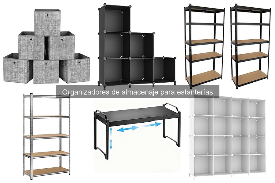 Errores comunes al elegir organizadores de almacenaje para estanterías